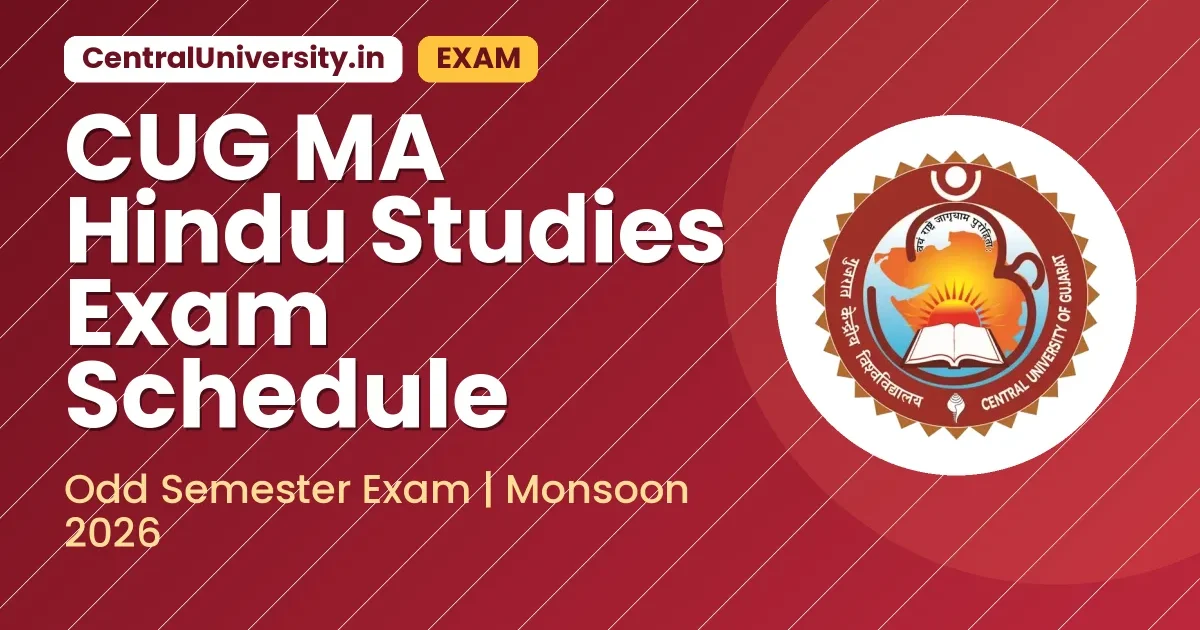 CUG MA Hindu Studies Exam Schedule