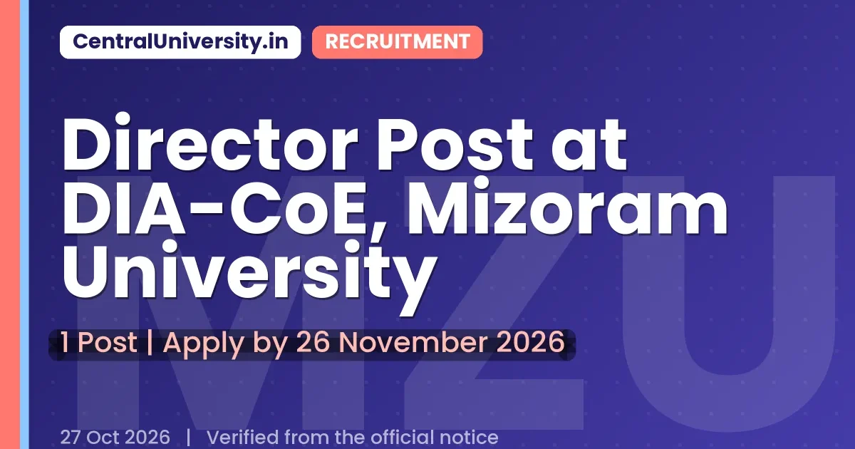 Director Post at DIA-CoE, Mizoram University