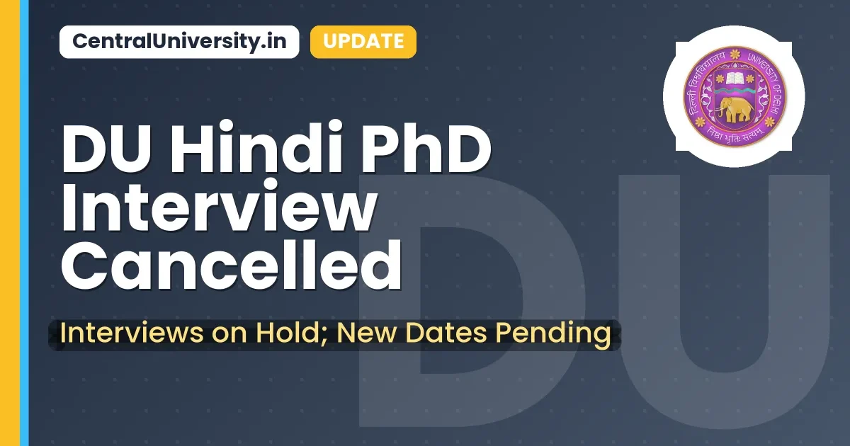 DU Hindi PhD Interview Cancelled