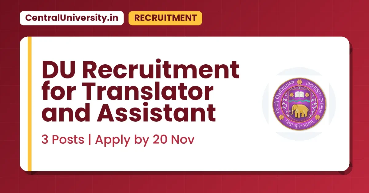 DU Recruitment for Translator and Assistant