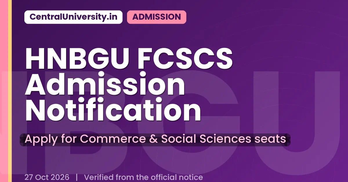 HNBGU FCSCS Admission Notification