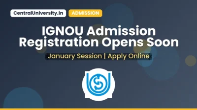 IGNOU Admission Registration Opens Soon